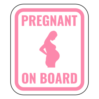Pregnant On Board Sticker (Pink)